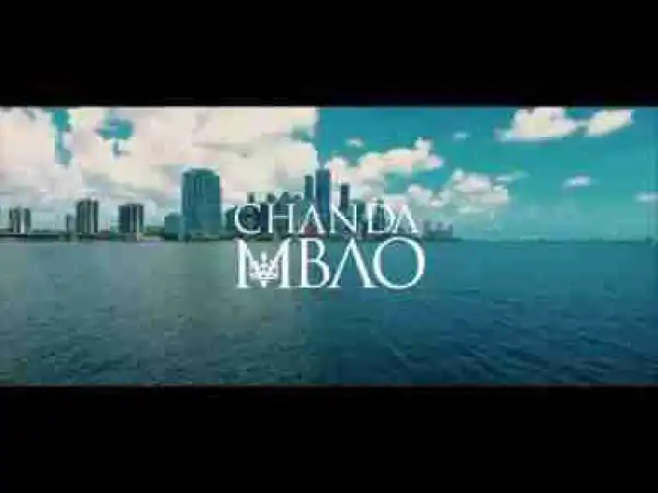 Video: Chanda Mbao – Who